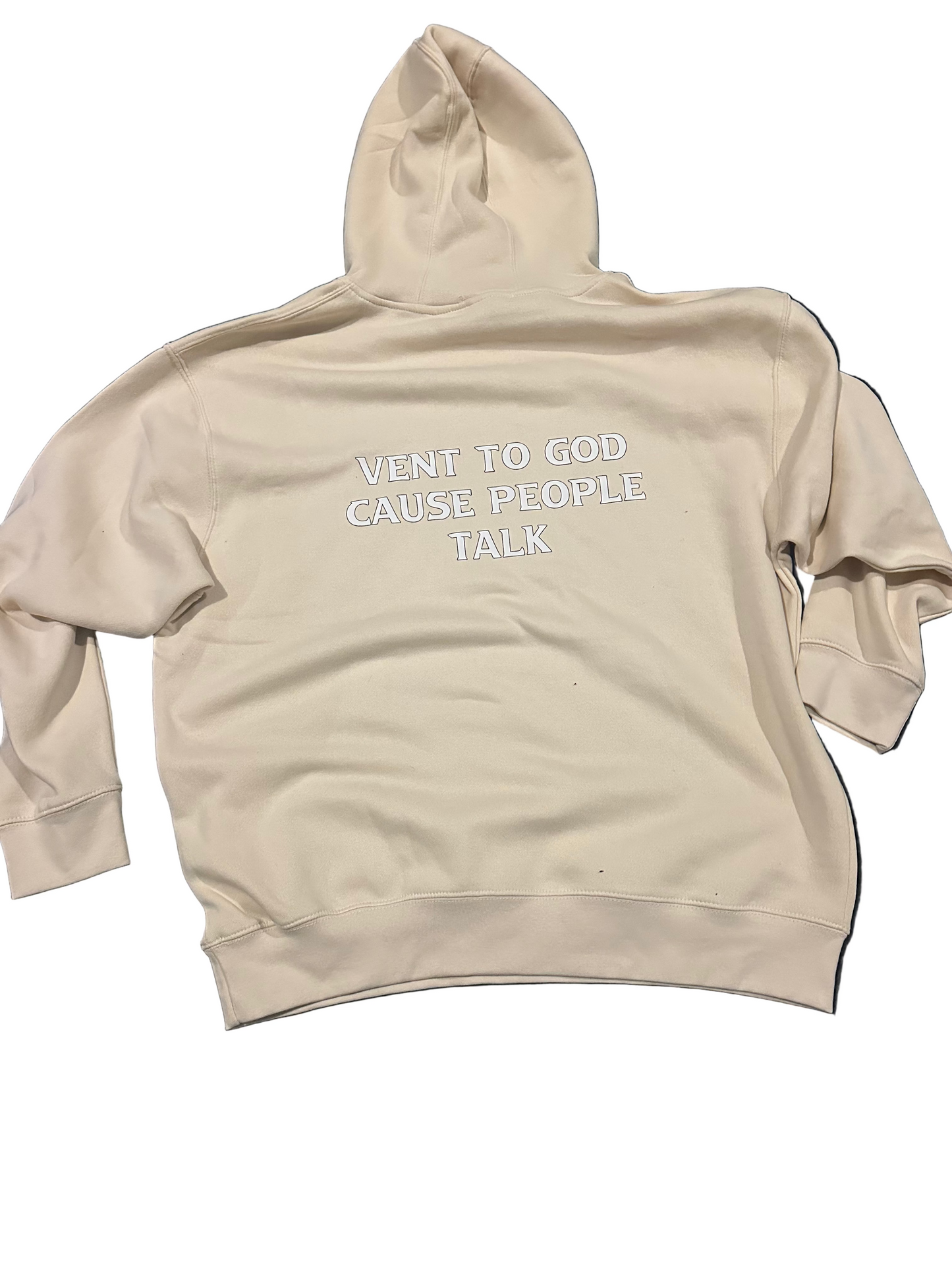 Vent To God Cause People Talk Hoodie