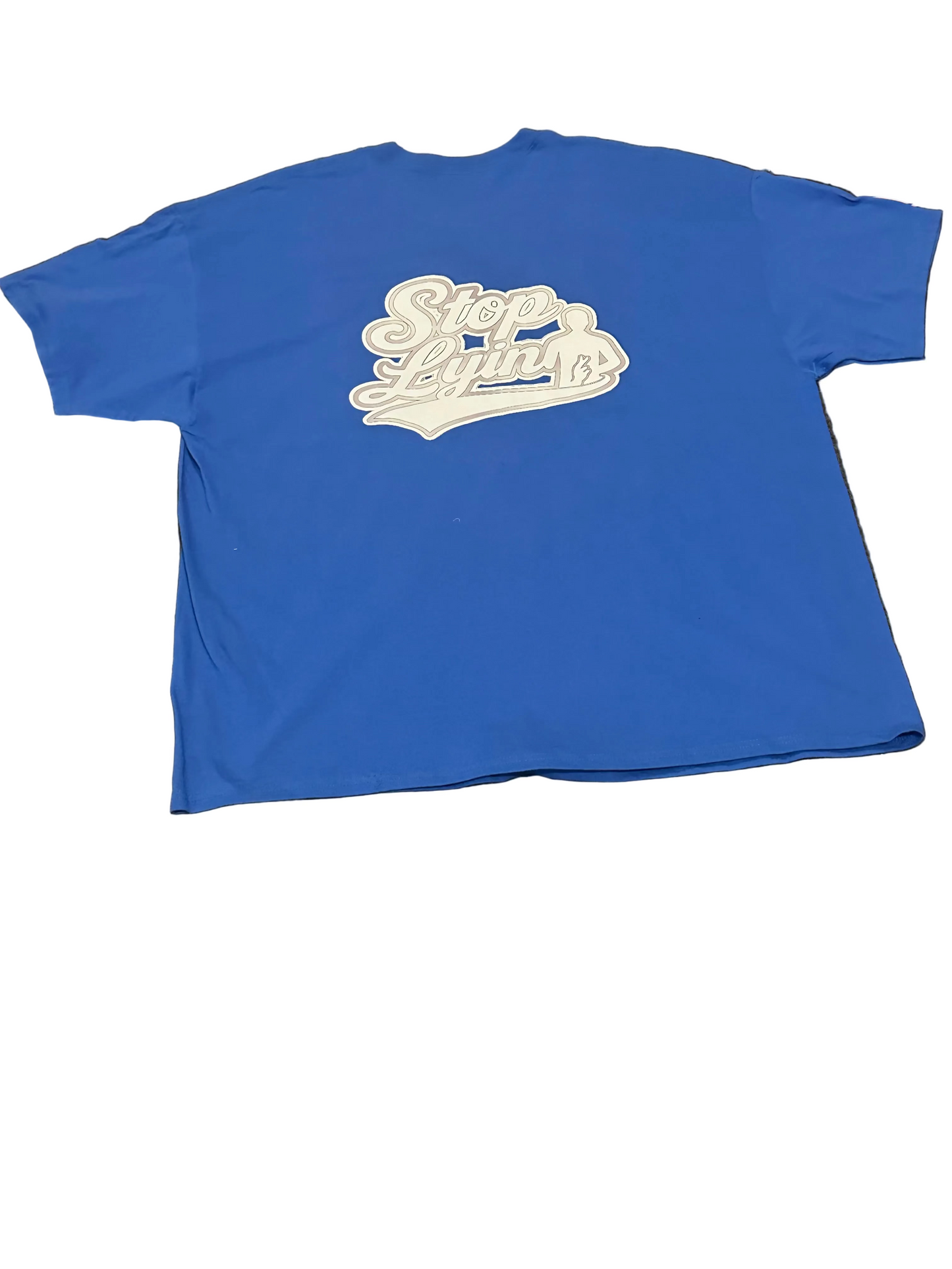 Stop lyin T-Shirt