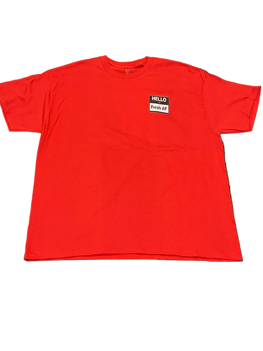 Hello, I’m Fresh AF T-Shirt