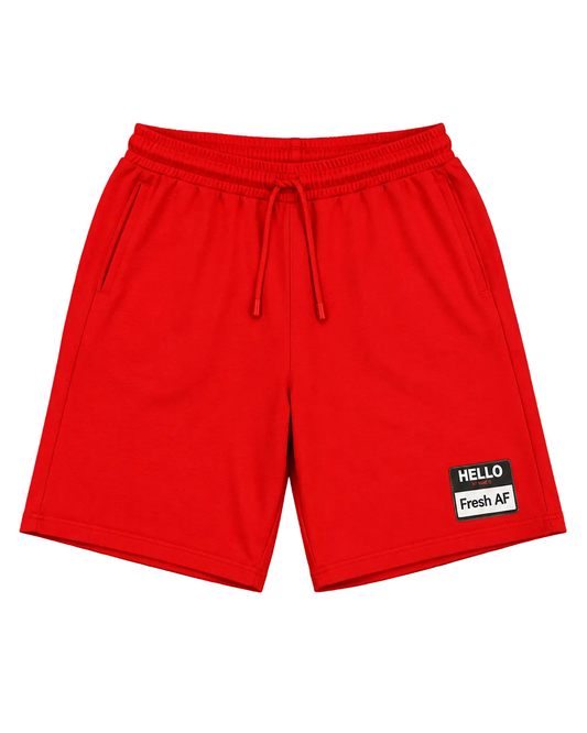 Hello, I’m Fresh AF shorts