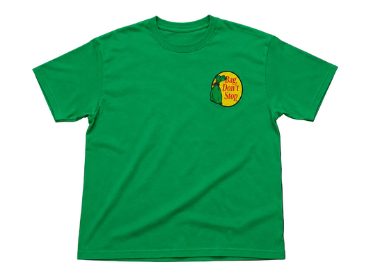 Bag don’t stop T-Shirt
