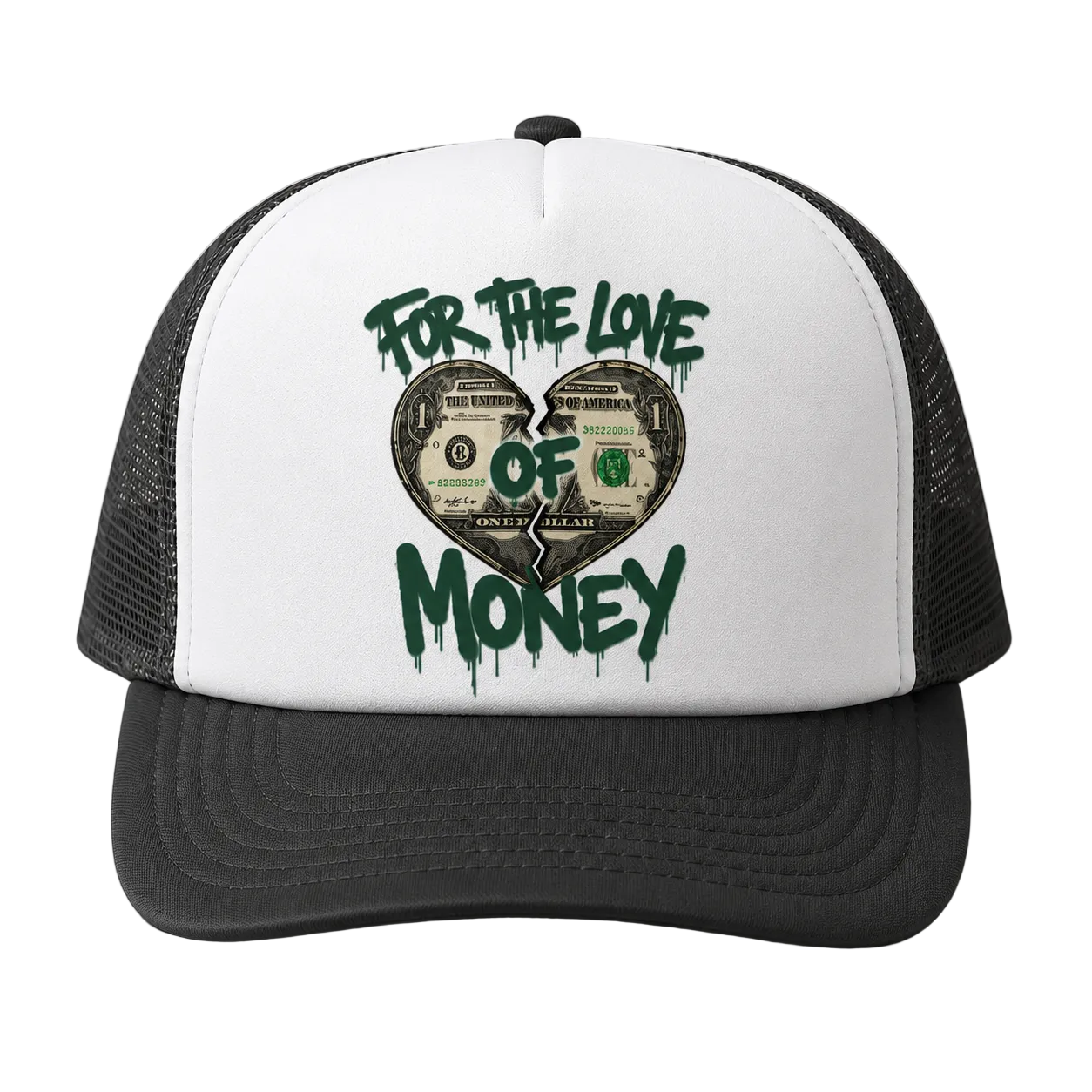 For The Love Of Money Trucker Hat