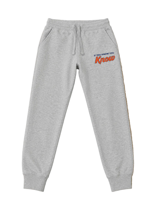 If You Know You Know Joggers