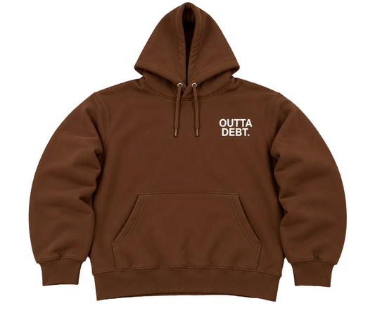 Outta Debt. Hoodie