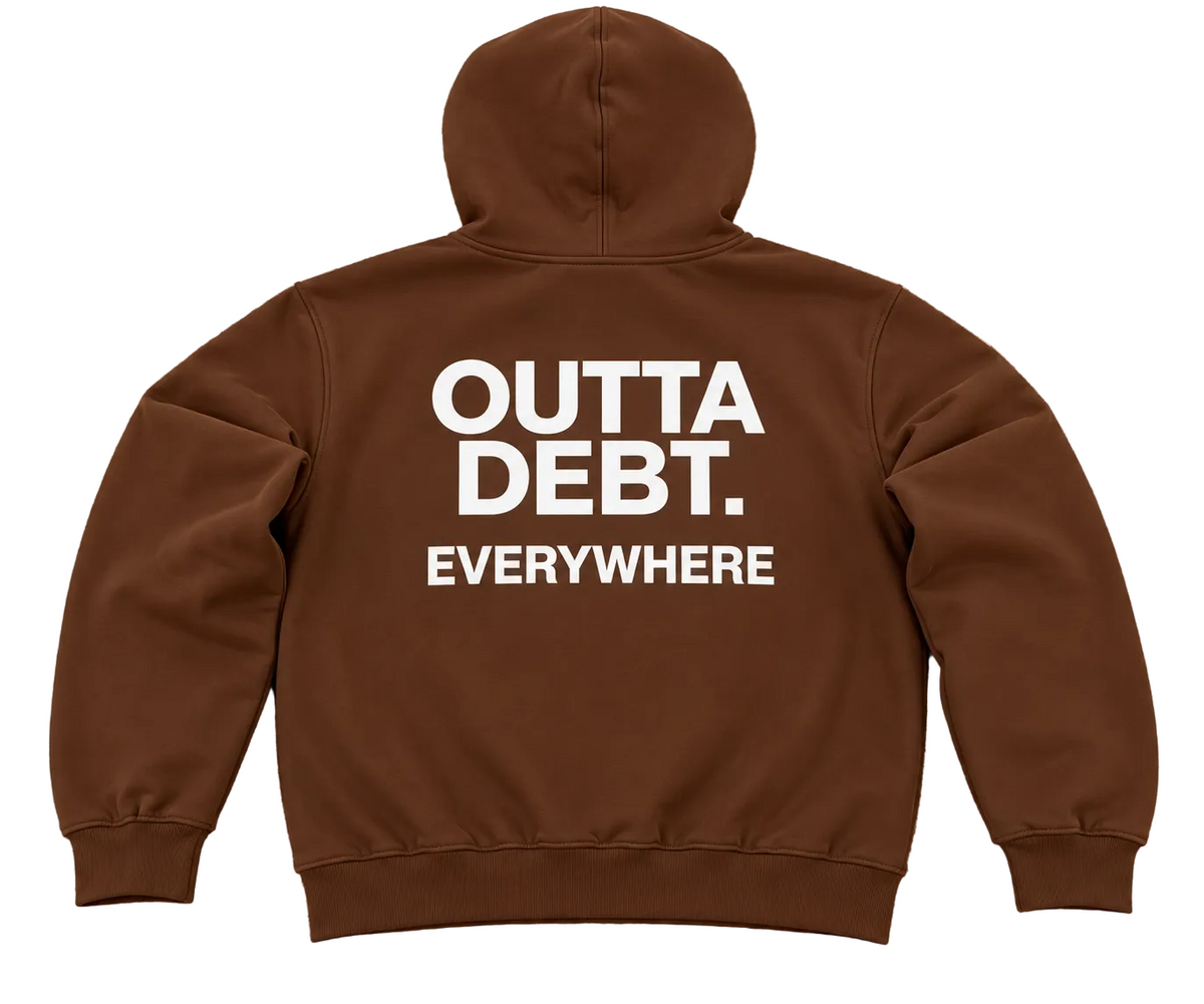 Outta Debt. Hoodie